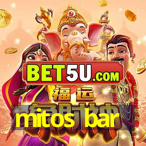 mitos bar